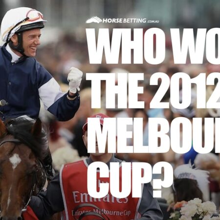 Who won the 2012 Melbourne Cup?